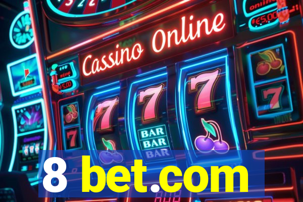 8 bet.com